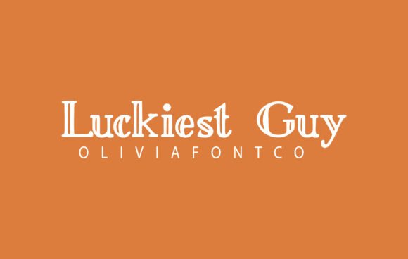 Luckiest Guy: The Handwritten Font with a Romantic Edge