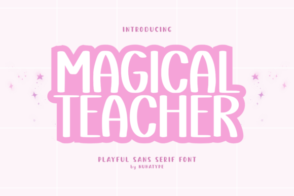 Magical Teacher: A Typeface for Whimsical Learning and Wonder
