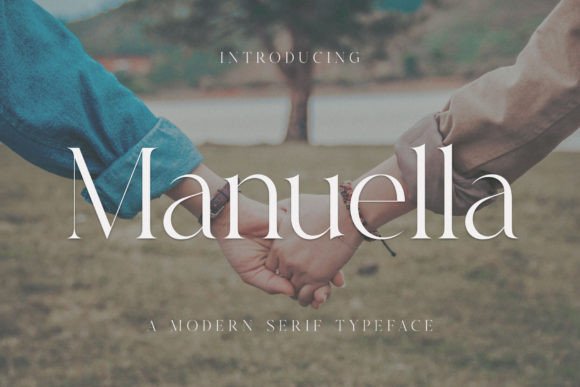 Manuella: A Modern Serif for Timeless Branding