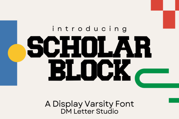 Scholar Block: The Bold Varsity Typeface for Modern Brands