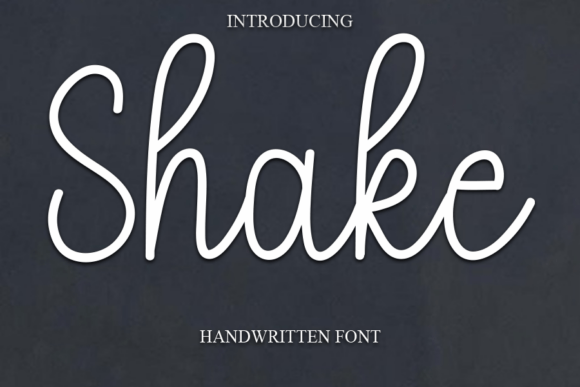 Shake: The Sweet & Cursive Handwritten Font