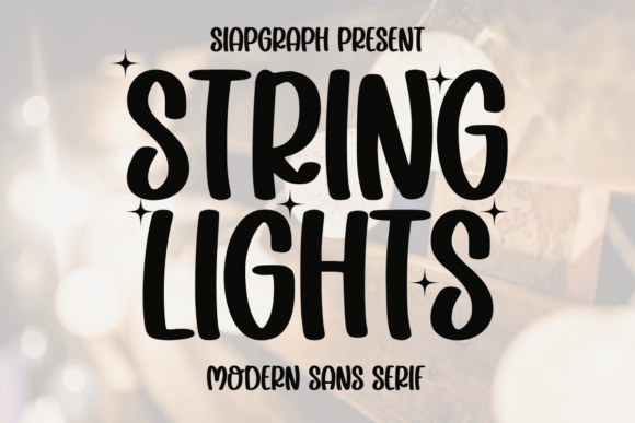 String Lights: A Playful Sans Serif for Bold, Retro-Inspired Designs